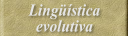 Ling�&iacute;stica Evolutiva